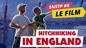SNSTP #5 - Le FILM : Hitchhiking in England (FR-EN) by Stop nous si tu peux